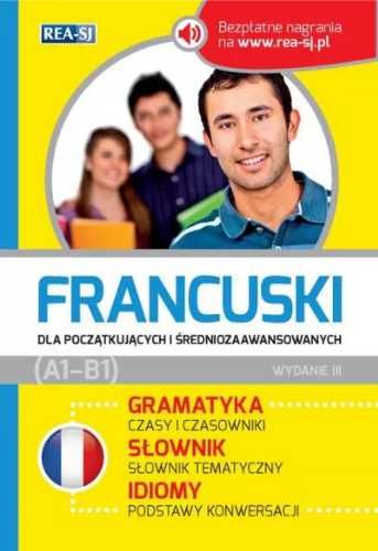 Francuski dla początkujących i średniozawansowa... - praca zbiorowa