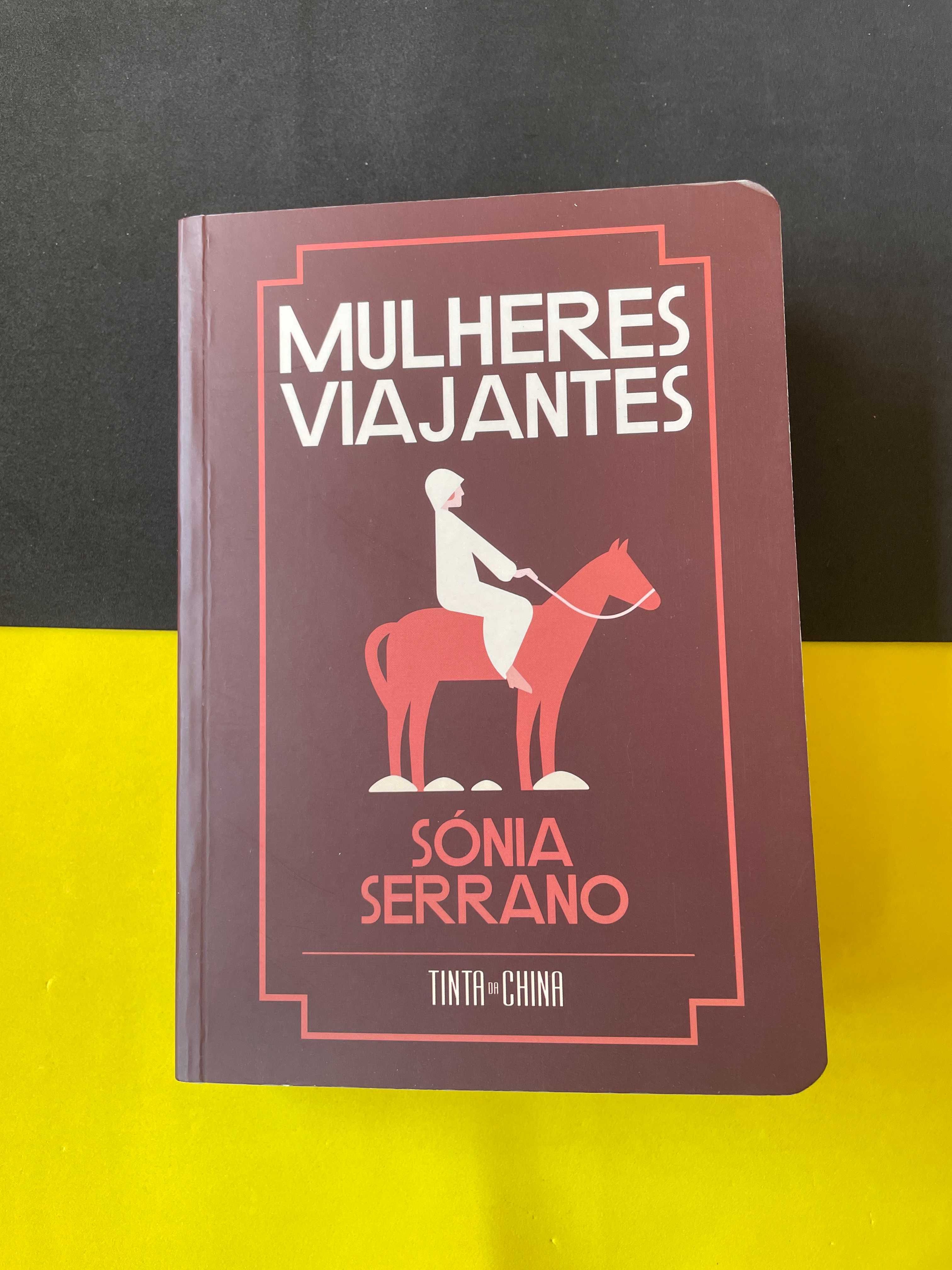 Sónia Serrano - Mulheres Viajantes