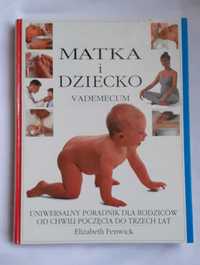 NOWA (powystawowa) książka "Matka i dziecko" Elizabeth Fenwick