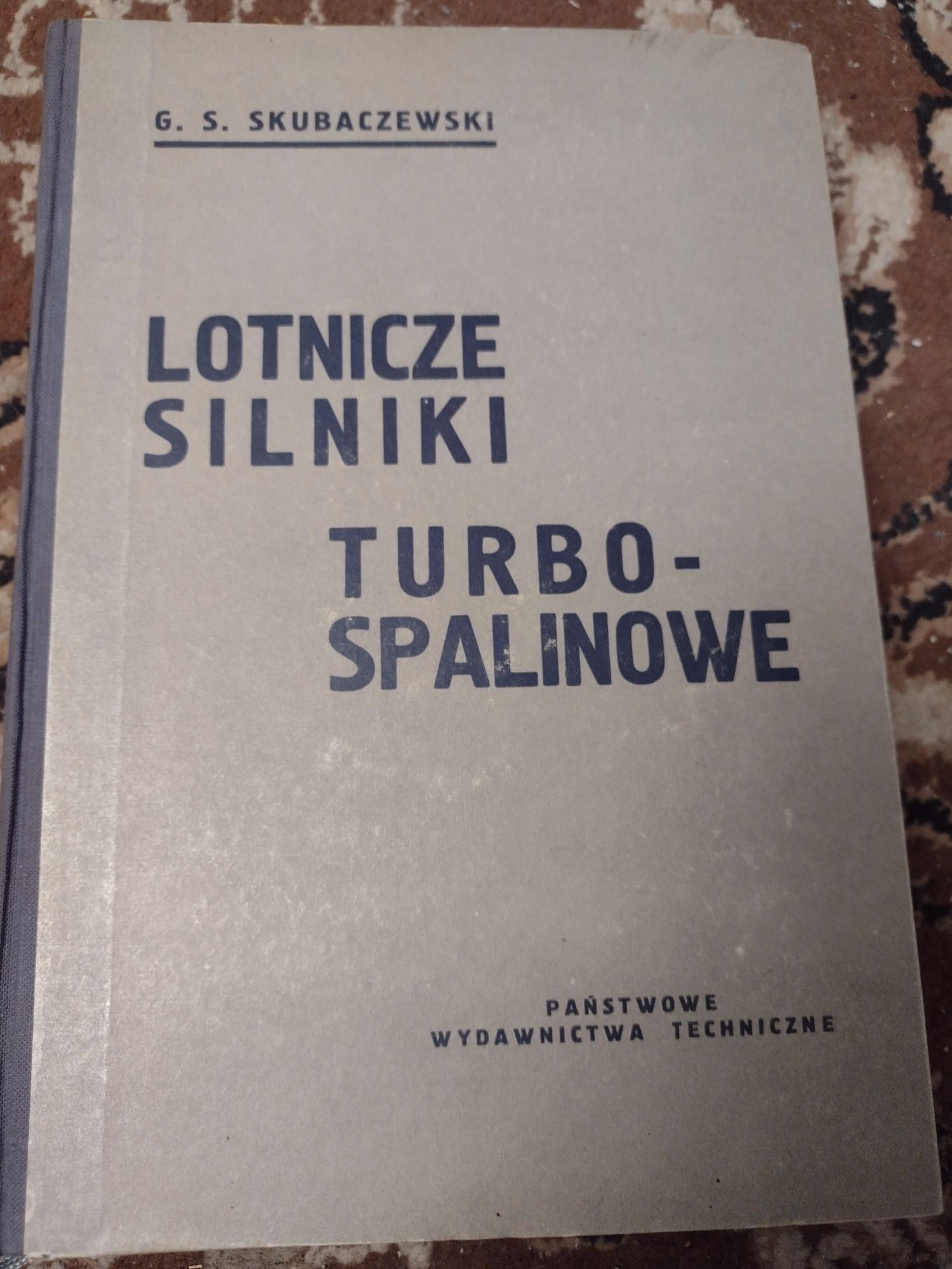 G.S. Skubaczewski  Lotnicze silniki turbospalinowe