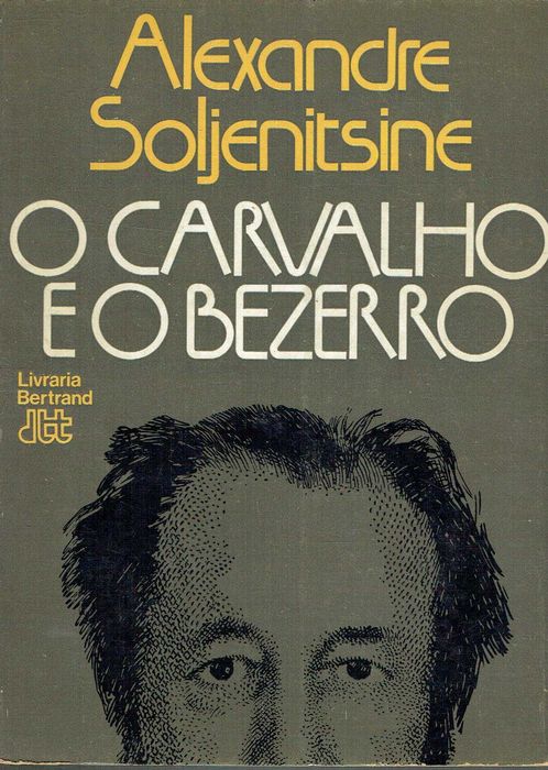 4329

O Carvalho e o Bezerro 
de Alexander Soljenítsin