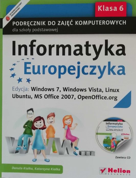 Informatyka Europejczyka. Podręcznik. Klasa 6. Szkoła podstawowa+CD