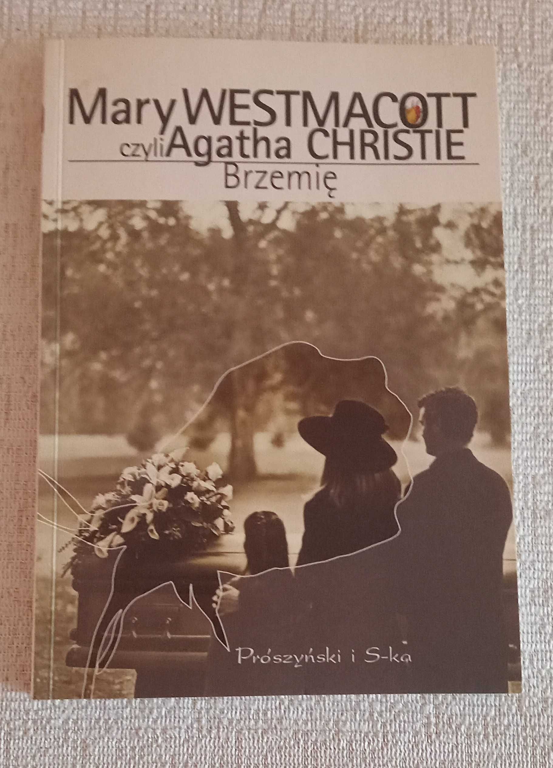 Mary Westmacott czyli Agatha Christie - Brzemię
