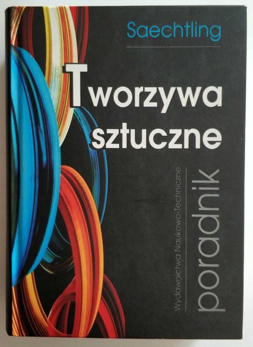 Tworzywa sztuczne: poradnik, Saechtling, NOWA! UNIKAT!