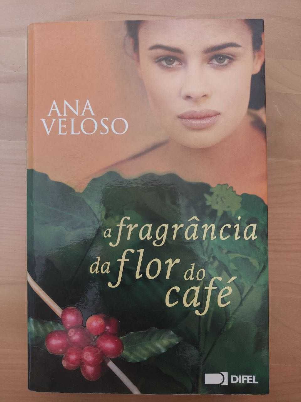 Livro - A fragância da Flor do Café de Ana Veloso