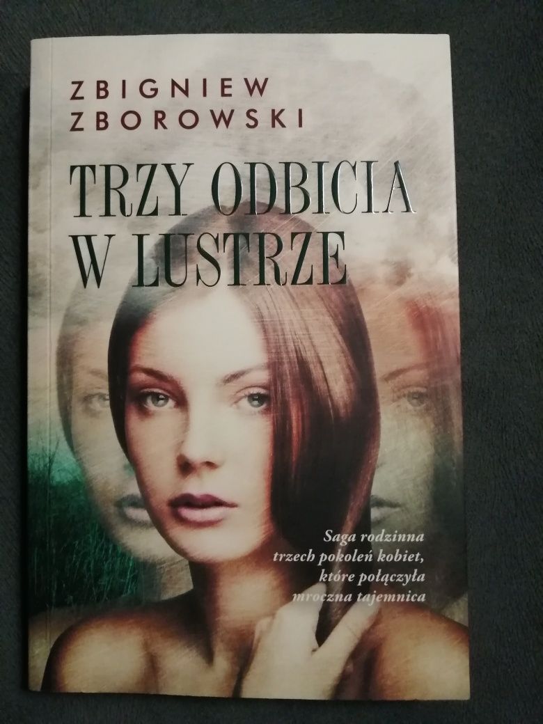 Zbigniew Zborowski "Trzy Odbicia w Lustrze"