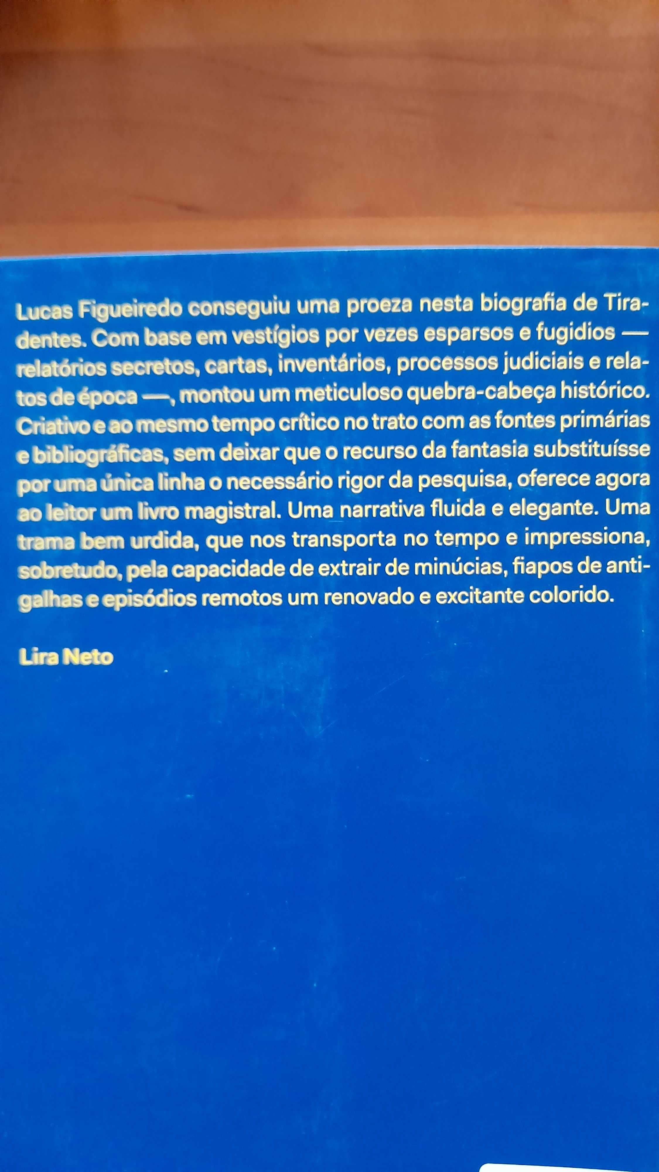 O Tiradentes, Uma biografia de Joaquim José da Silva Xavier