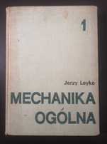 Mechanika ogólna Jerzy Leyko