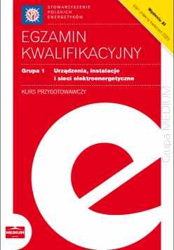 Egzamin kwalifikacyjny - Grupa 1 . Kurs przygotowawczy, wyd. XI, 2023