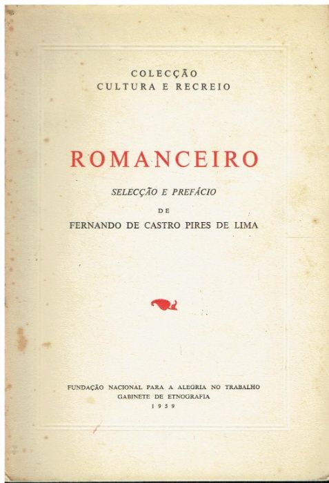 7499 Romanceiro de Fernando de Castro Pires de Lima.