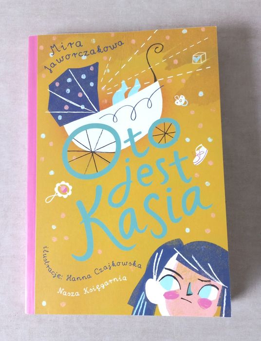 STAN BDB!!! Oto jest Kasia Mira Jaworczakowa Nasza Księgarnia