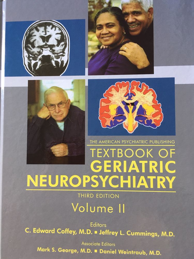 Neuropsiquiatria Geriatrica " Textbook of Geriatric Neuropsychiatry”