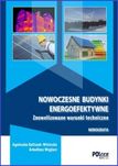 NOWOCZESNE BUDYNKI ENERGOEFEKTYWNE. Znowelizowane warunki techniczne 2