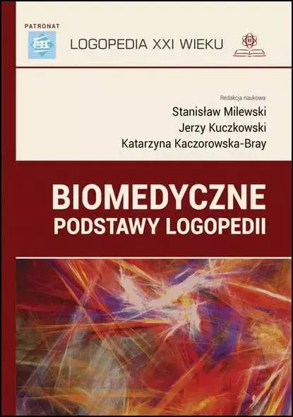 Biomedyczne podstawy logopedii. Harmonia. Nowy Produkt