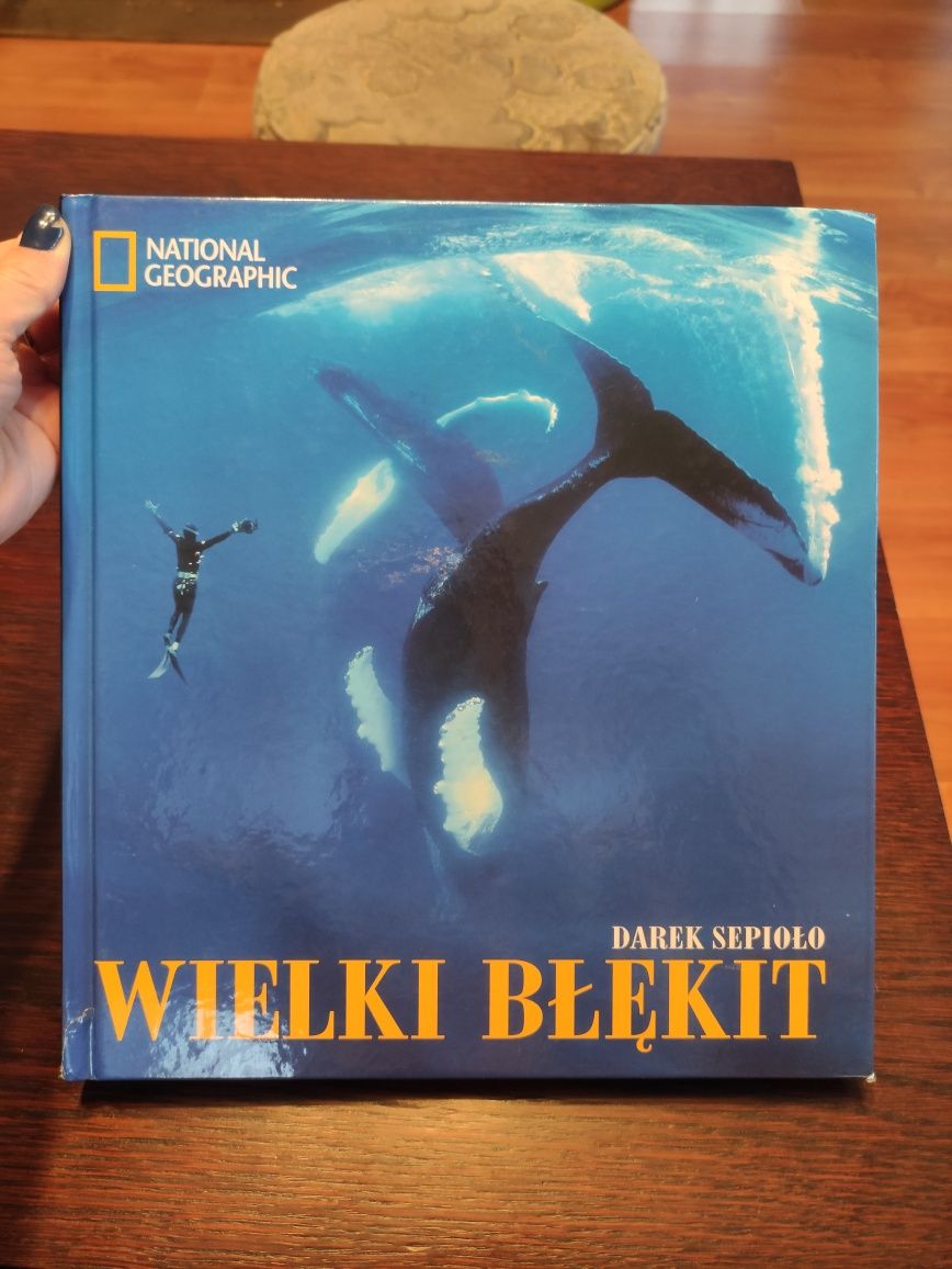 Książka "Wielki błękit" Darek Sepioło National Geographic