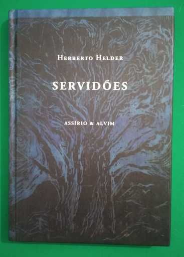 Servidões -Herberto Helder