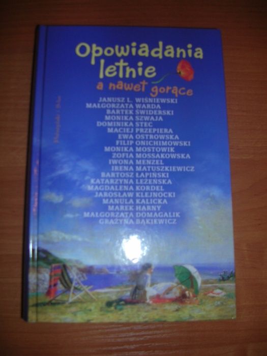Opowiadania letnie a nawet gorące