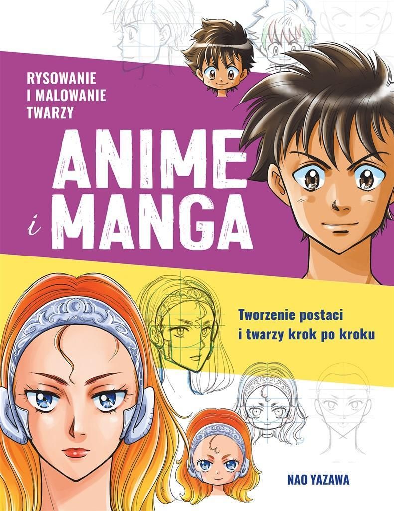 Rysowanie I Malowanie Twarzy. Anime I Manga