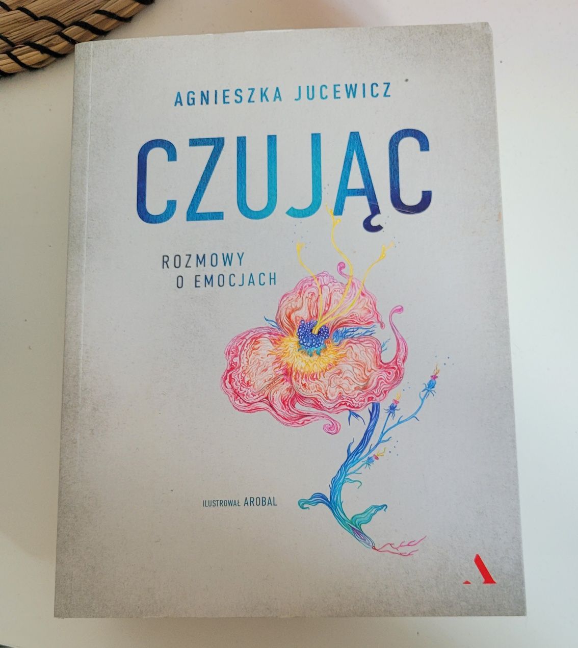 Książka ,, Czując rozmowy o emocjach"