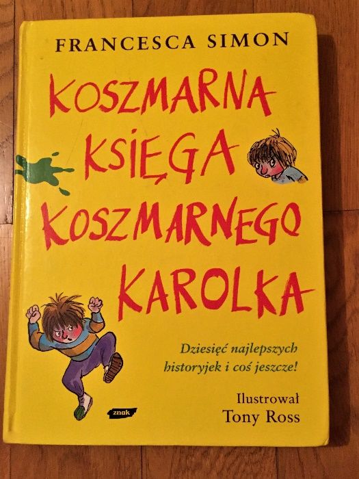 Koszmarna księga Koszmarnego Karolka-książka dla dzieci