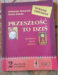 Przeszłość to dziś (klasa 2 liceum, część 1)