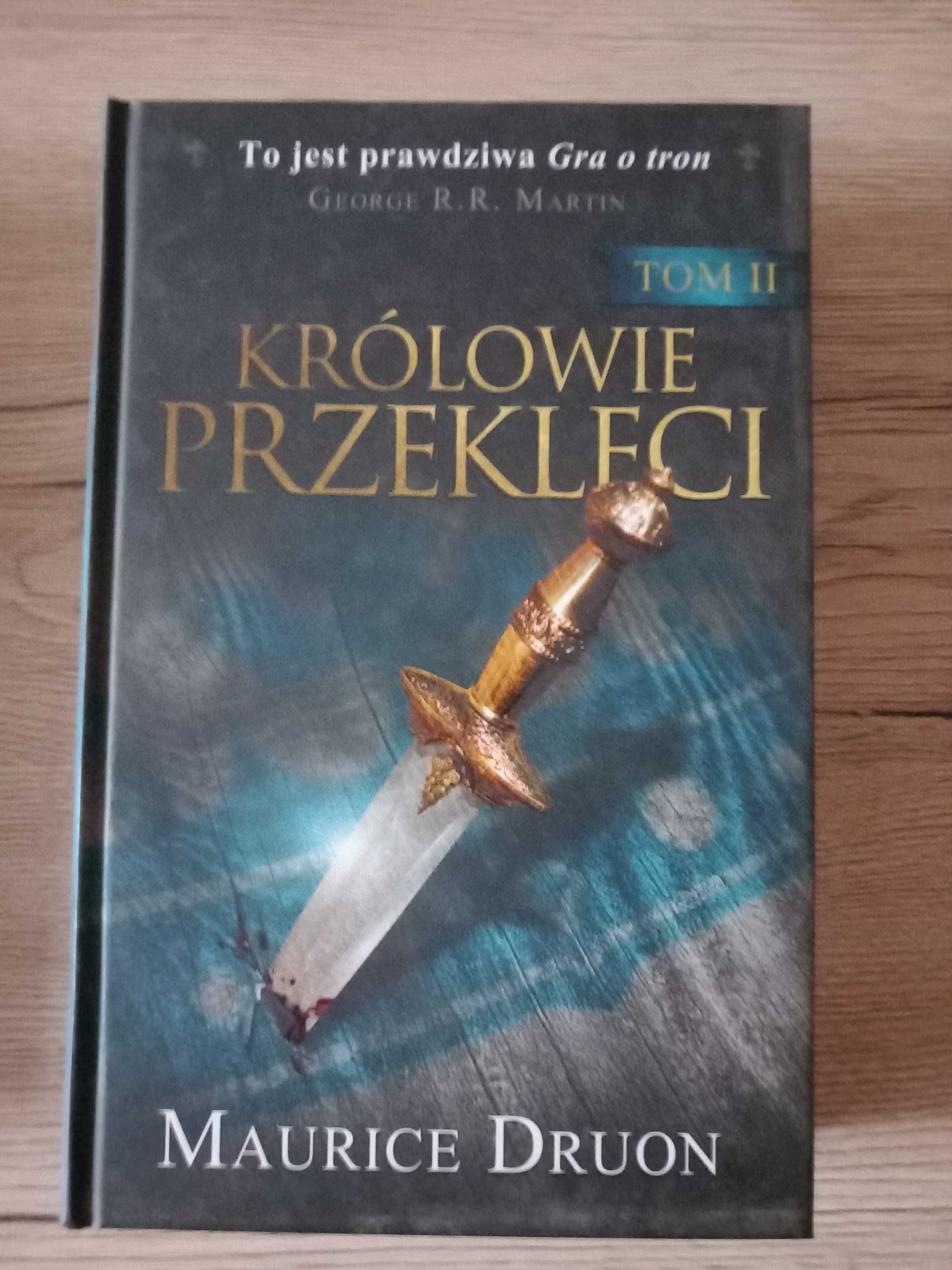 Królowie przeklęci. Tom 2 Maurice Druon