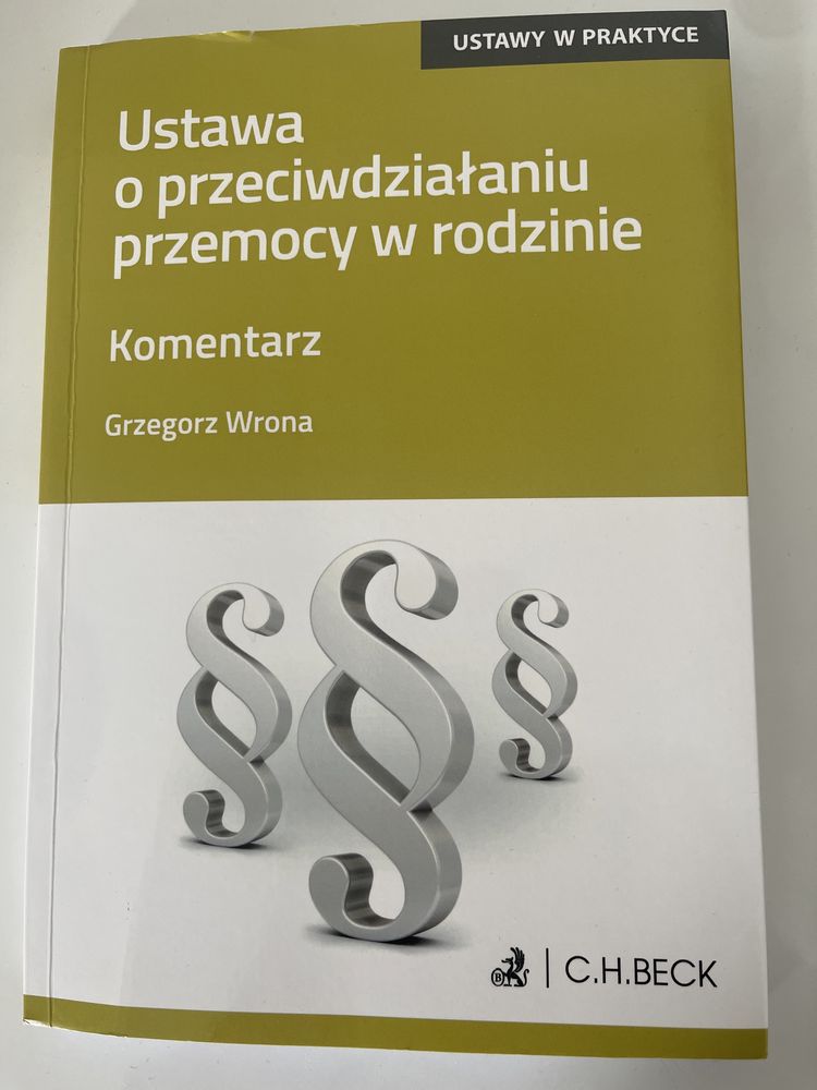 Ustawa o przeciwdziałaniu przemocy w rodzinie komentarz Grzegorz Wrona