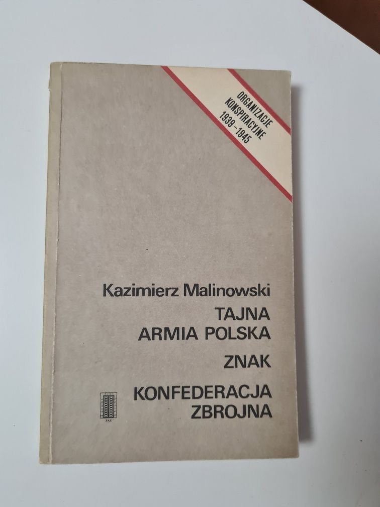 Tajna armia polska Znak Konfederacja zbrojna - Kazimierz Malinowski