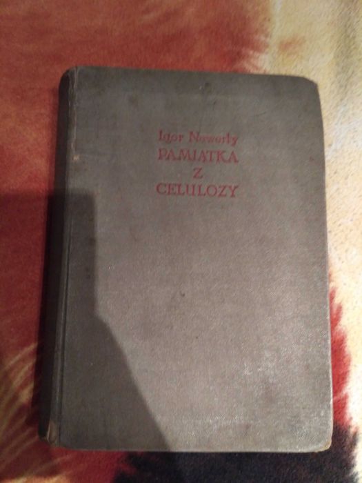 sprzedam książkę Pamiątka z celulozy Igor Newerly Warszawa 1952 rok