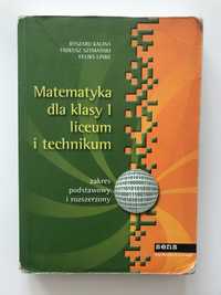 Matematyka dla klasy I liceum i technikum; Z. Podstawowy i rozszerzony