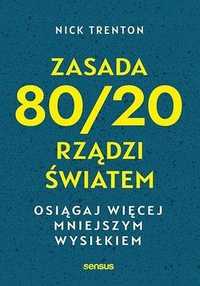 Zasada 80/20 Rządzi Światem, Nick Trenton