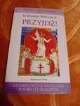 Przyjdź. Ks Bronisław Mokrzycki. Jezuita.