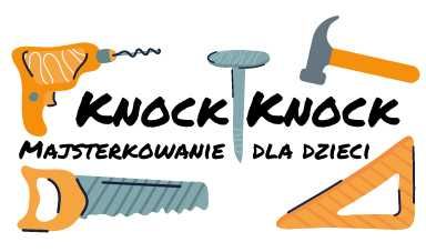 Własny biznes- Majsterkowanie dla Dzieci -WROCŁAW-WROCŁAWSKI FRANCZYZA