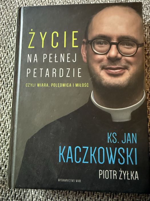 Zycie na pelnej pertardzie Kaczkowski Jan