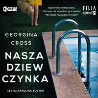 Nasza Dziewczynka Audiobook, Georgina Cross