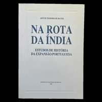 Na Rota da índia: estudos de História da Expansão Portuguesa