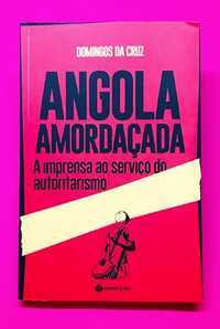 Angola Amordaçada - Domingos da Cruz