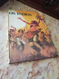 Os índios "  edições celbrasil "