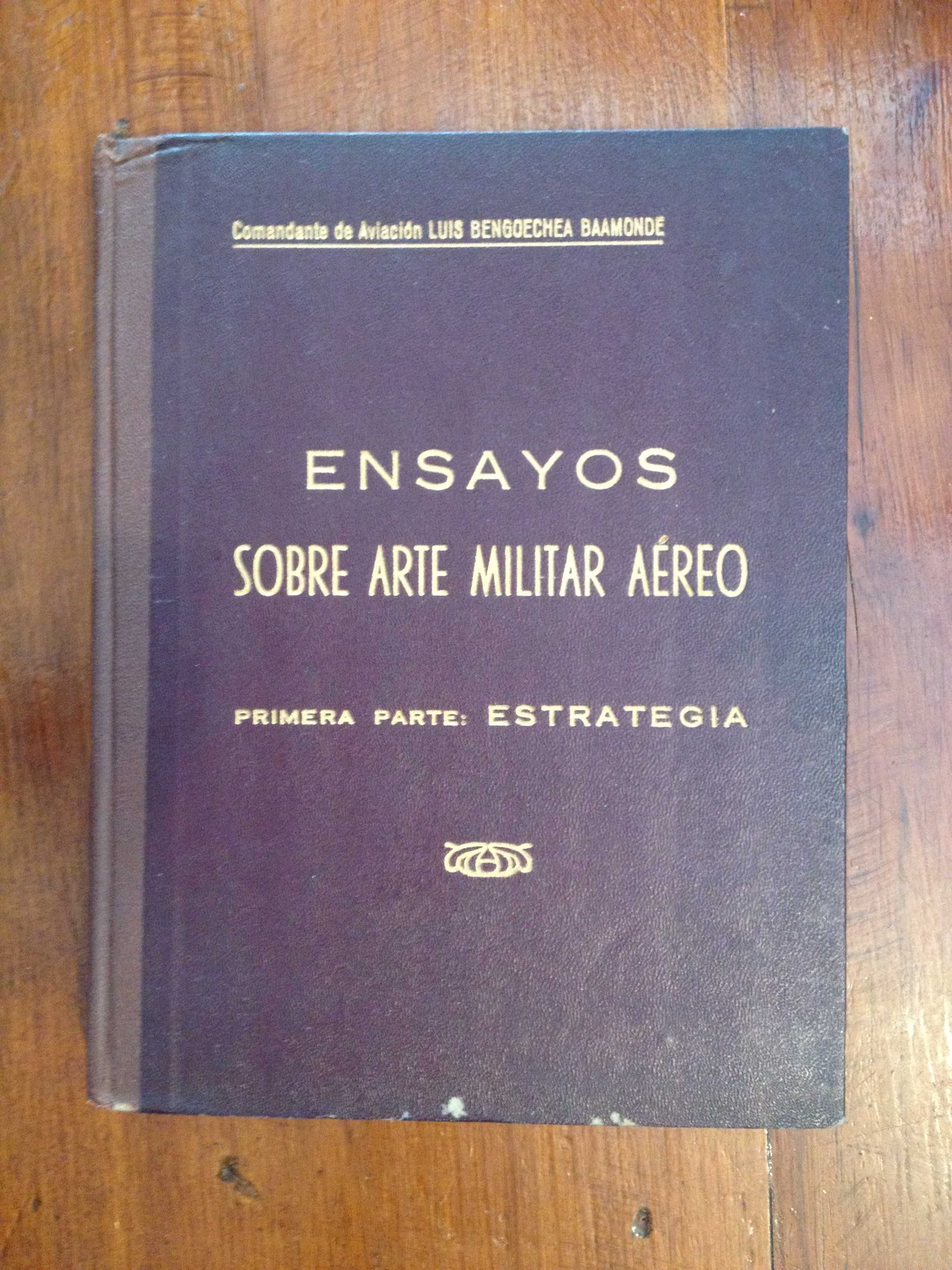 Luis Bengoechea Baamonde - Ensayos sobre arte militar aéreo