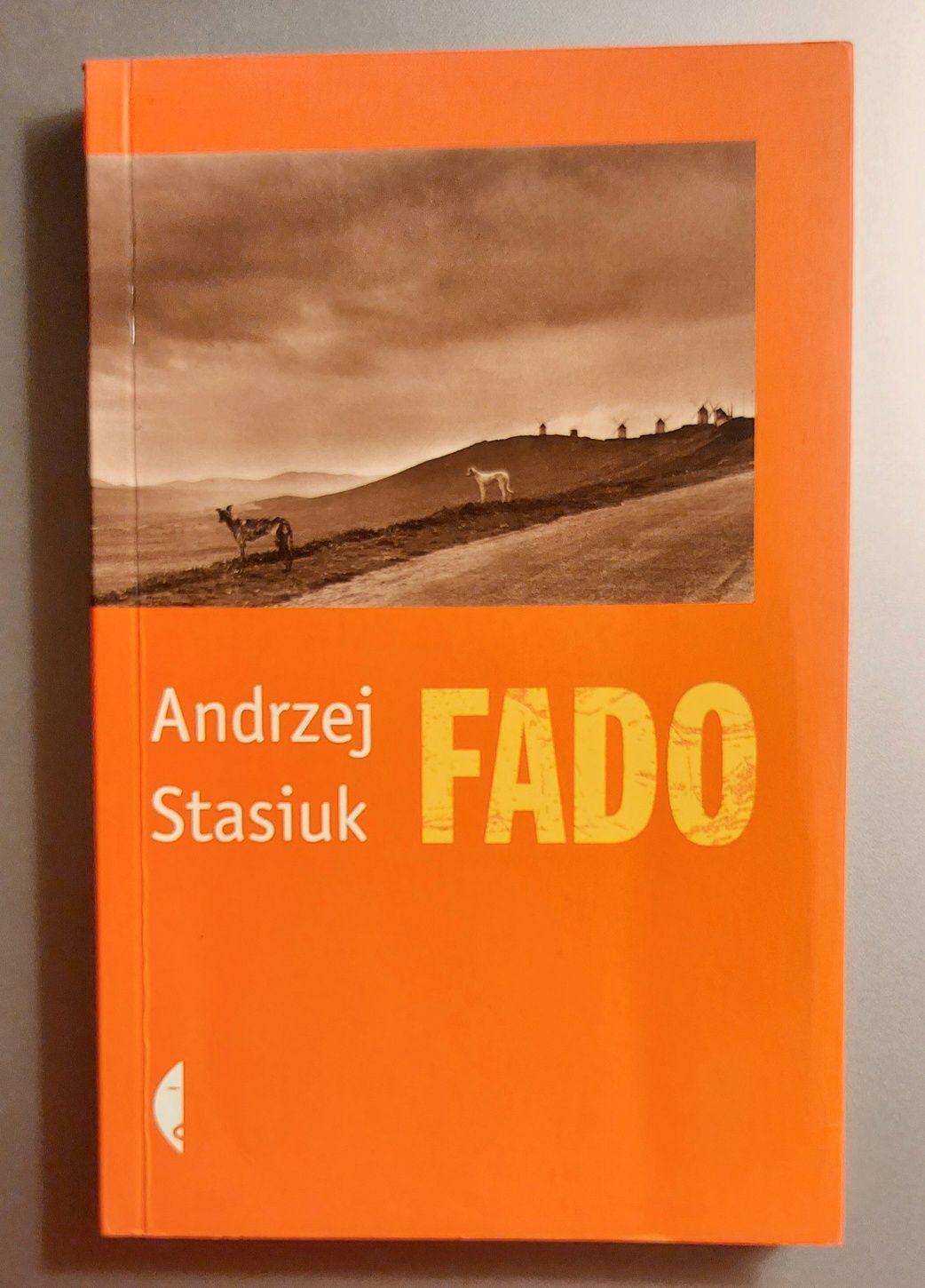 Andrzej Stasiuk, Fado