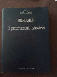 O przeznaczeniu człowieka Bierdiajew