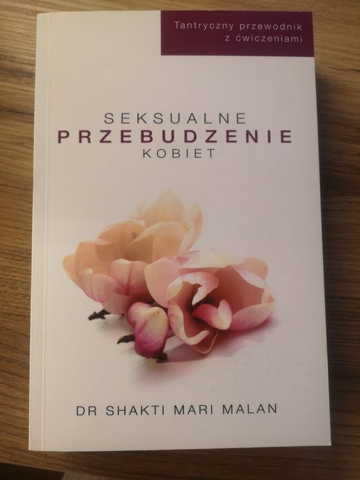 Seksualne przebudzenie kobiet Shakti Mari Malan