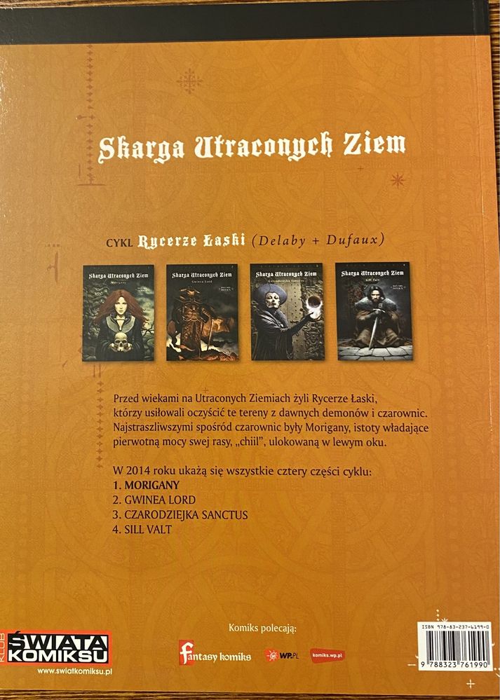 Skarga Utraconych Ziem - Rycerze łaski Tom 1 - Morigany