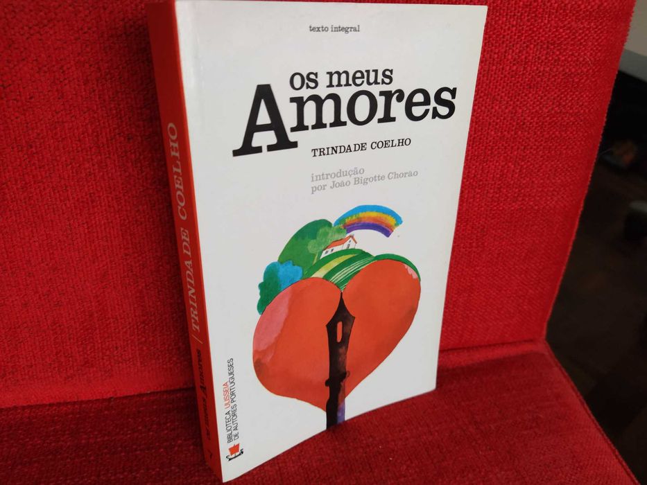 Os Meus Amores - Trindade Coelho