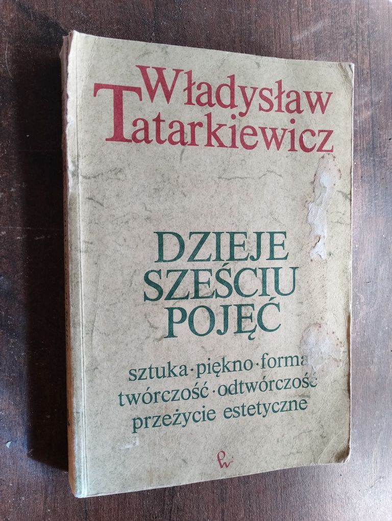 Tatarkiewicz, Dzieje Sześciu Pojęć