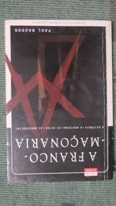 A Franco-Maçonaria - Paul Naudon