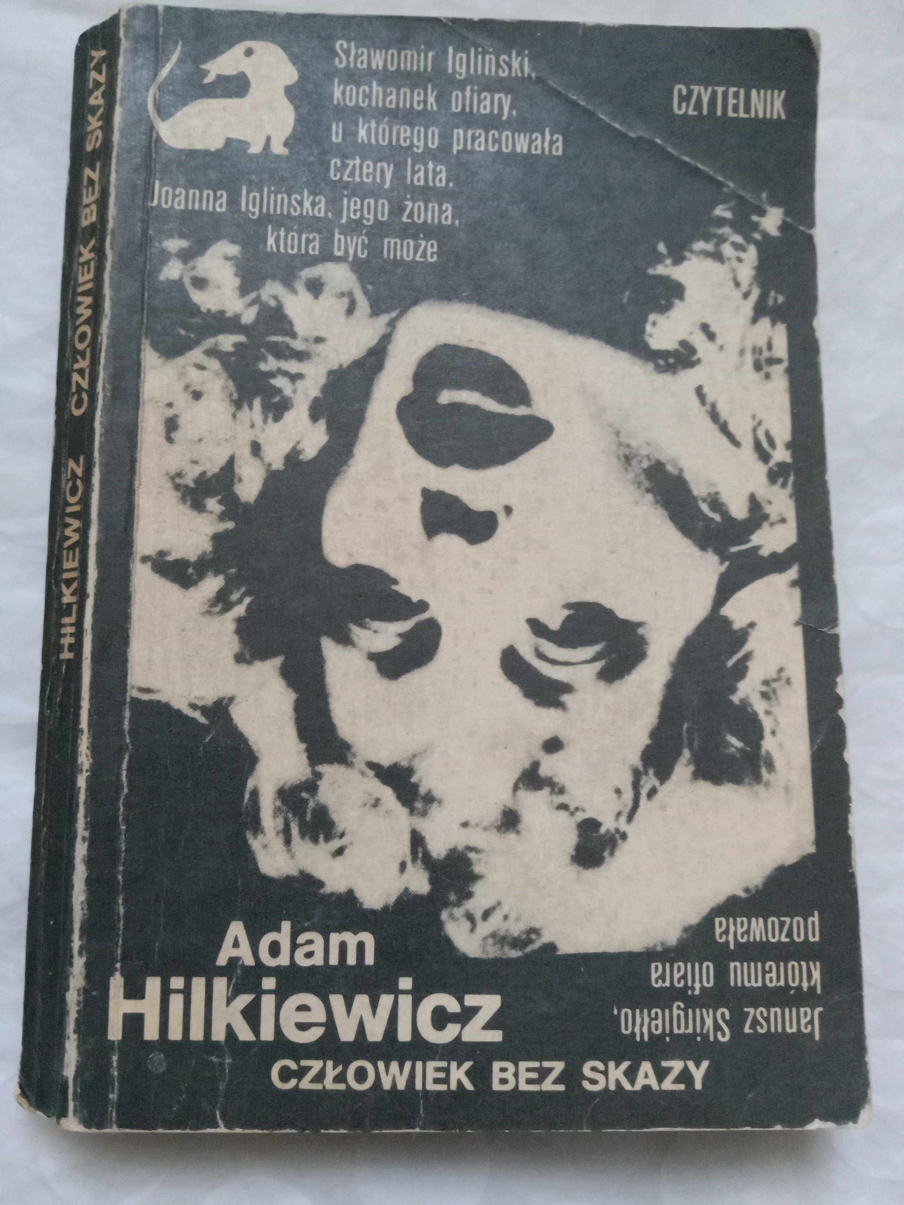 Człowiek bez skazy - A.Hilkiewicz