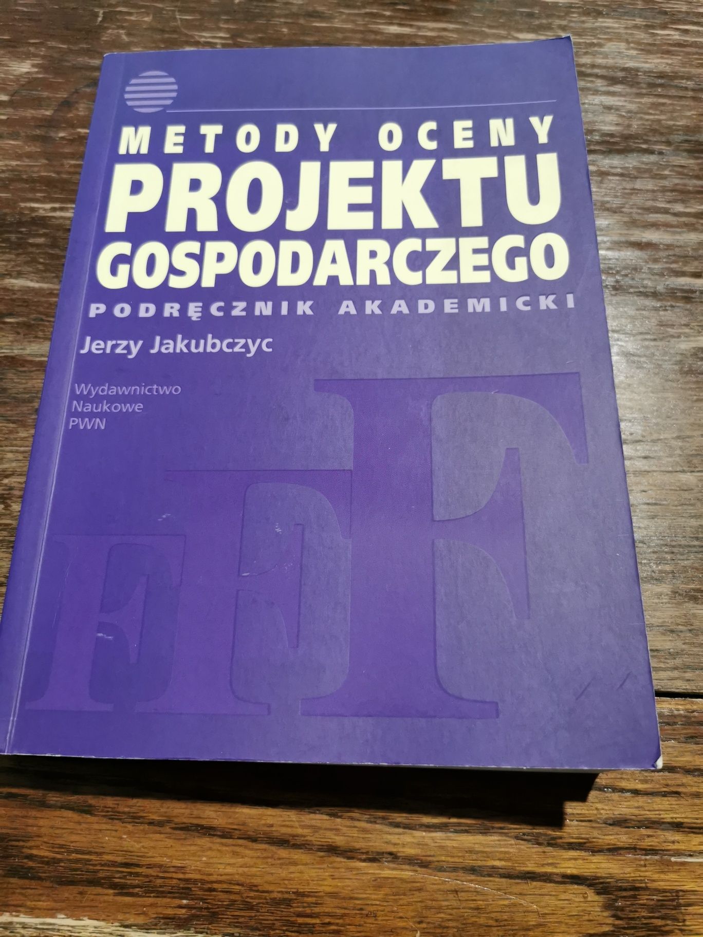 Metody oceny projektu gospodarczego