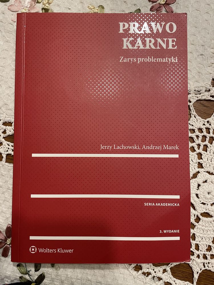 Prawo karne Zarys problematyki Andrzej Marek Jerzy Lachowski wyd 3