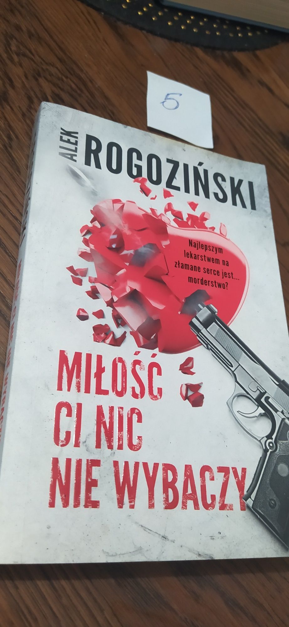 Miłość ci nic nie wybaczy Alek Rogoziński